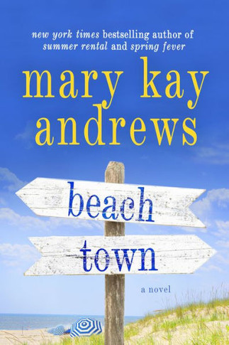 Beach Town: A Novel - 9781250065957