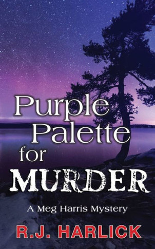 Purple Palette For Murder: A Meg Harris Mystery (A Meg Harris Mystery, 8)