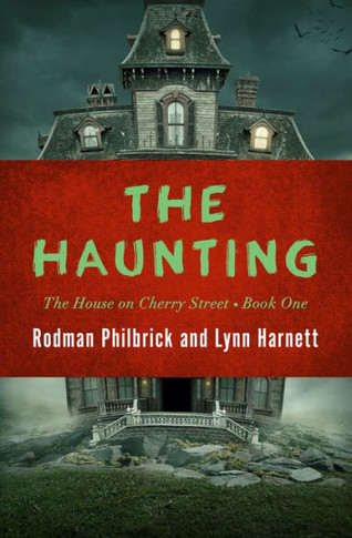 The Haunting (The House On Cherry Street)