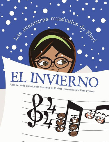 Las Aventuras Musicales De Flori: El Invierno
