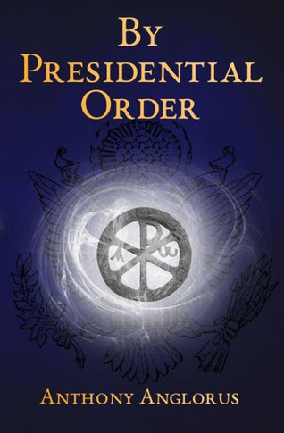By Presidential Order