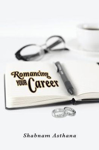 Romancing Your Career