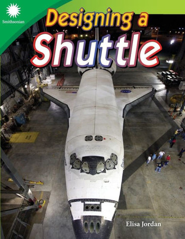 Designing A Shuttle (Smithsonian Readers)