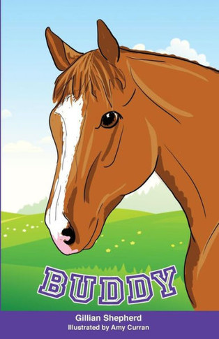 Buddy: The Special Chestnut Horse (Tales Of Tails)