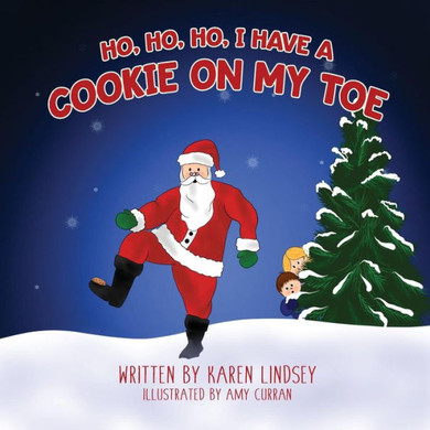 Ho, Ho, Ho, I Have A Cookie On My Toe