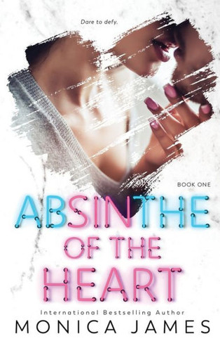 Absinthe Of The Heart (Sins Of The Heart)