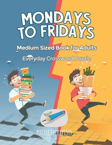 Mondays To Fridays | Everyday Crossword Puzzle | Medium Sized Book For Adults