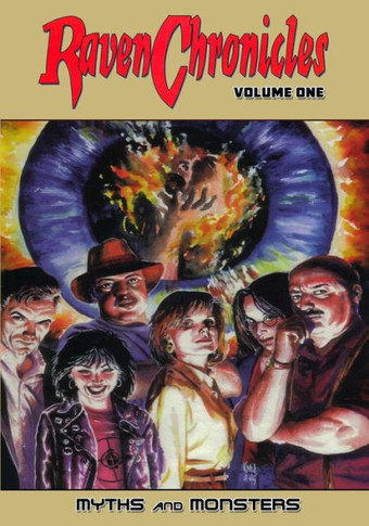 Raven Chronicles - Volume 1: Myths And Monsters