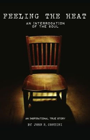 Feeling The Heat: An Interrogation Of The Soul