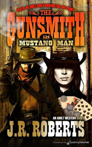 Mustang Man (The Gunsmith)