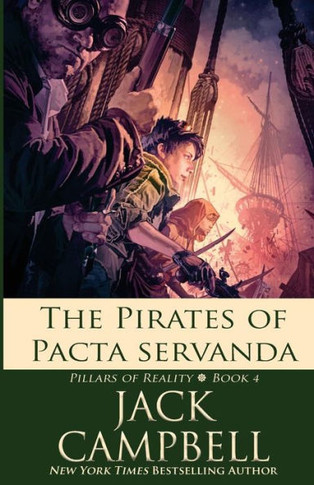 The Pirates Of Pacta Servanda (Pillars Of Reality)