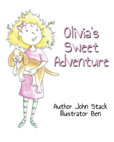Olivia'S Sweet Adventure