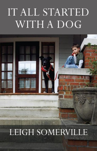 It All Started With A Dog