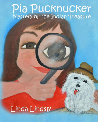 Pia Pucknucker: Mystery Of The Indian Treasure