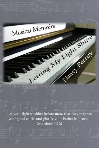 Letting My Light Shine: Musical Memoirs