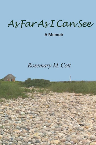 As Far As I Can See: A Memoir
