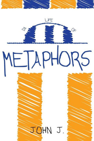 Da Life Of Metophors