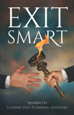 Exit Smart: Spotlights on Leading Exit Planning Advisors