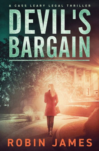 Devil'S Bargain (Cass Leary Legal Thriller Series)