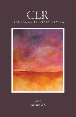 Clackamas Literary Review Xx