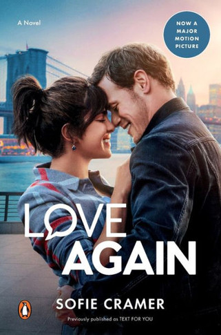 Love Again (Movie Tie-In): A Novel