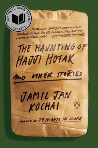 The Haunting Of Hajji Hotak And Other Stories - 9780593297216