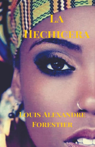 La Hechicera (Spanish Edition) - 9781393724469