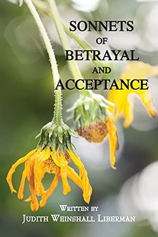 Sonnets Of Betrayal And Acceptance - 9781737392415