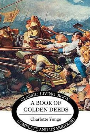 A Book of Golden Deeds - 9781925729764
