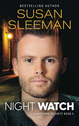 Night Watch: (Nighthawk Security Book 5) - 9781949009361