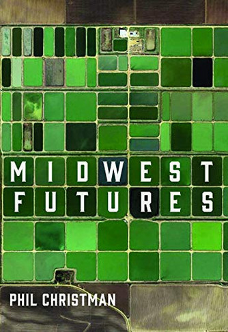 Midwest Futures - 9781953368089