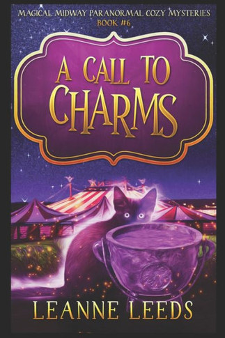 A Call to Charms (Magical Midway Paranormal Cozy Mysteries)