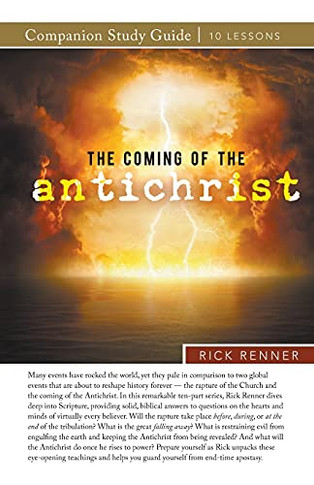 The Coming Of The Antichrist Study Guide