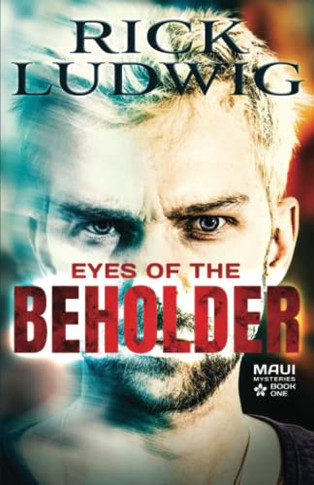 Eyes Of The Beholder (Maui Mysteries)