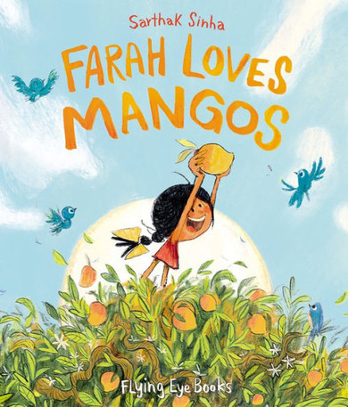 Farah Loves Mangos - 9781838741365