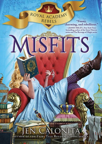 Misfits (Royal Academy Rebels, 1) - 9781492651284
