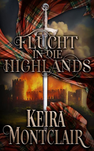 Flucht In Die Highlands (German Edition) - 9781956404906
