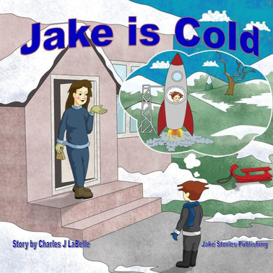 Jake is Cold (Jake Stories)