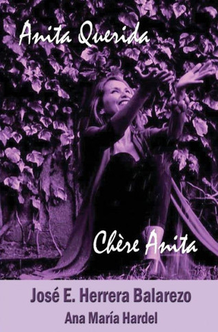 ChEre Anita / Anita Querida (French Edition)