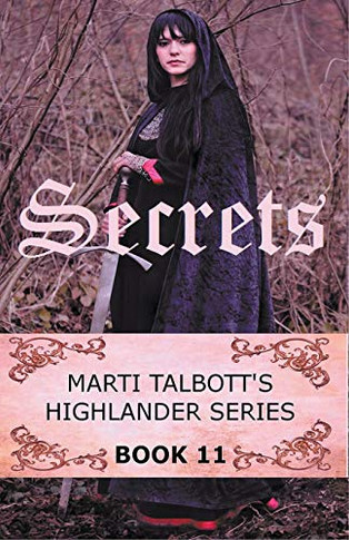 Secrets (Marti Talbott's Highlander Series)