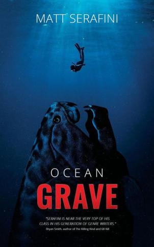 Ocean Grave : A Novel Of Deep Sea Horror