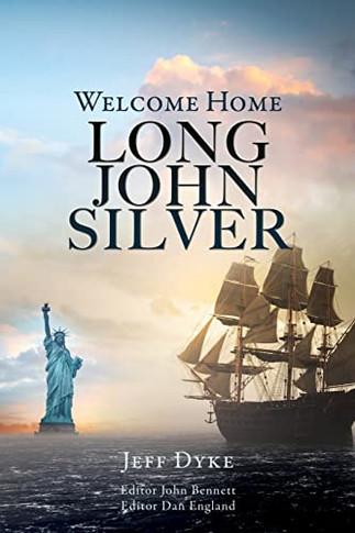 Welcome Home Long John Silver - 9781662835490