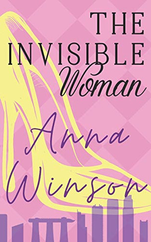 The Invisible Woman (The Invisible Series)