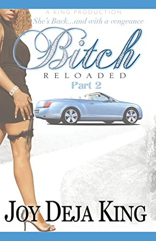 Bitch Reloaded