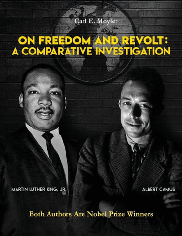 On Freedom And Revolt : A Comparative Investigation - 9781949981087