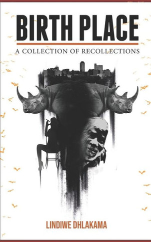 Birth Place: A Collection of Recollections