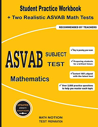 ASVAB Subject Test Mathematics: Student Practice Workbook  Two Realistic ASVAB Math Tests