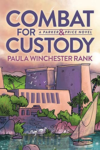 Combat For Custody: Parker And Price Novel