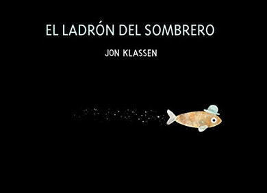 El Ladrón Del Sombrero: Spanish Version (Somos8) (Spanish Edition)
