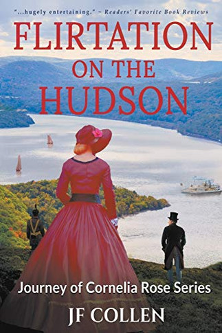 Flirtation On The Hudson (Journey Of Cornelia Rose)
